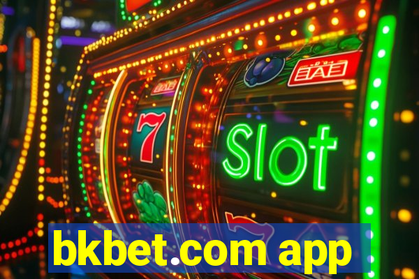 bkbet.com app